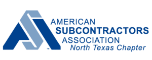 Member of American Subcontractors Association North Texas Chapter